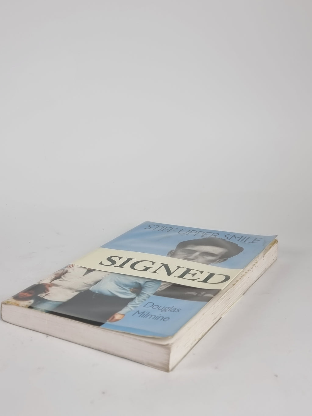 Stiff Upper Smile, Douglas Milmine — 1st Edition