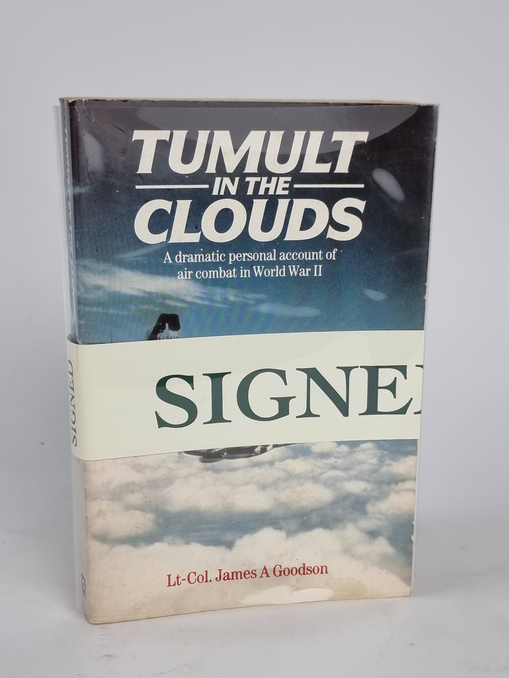 Tumult in the Clouds, Lt-Col. James A. Goodson — Arrow Edition