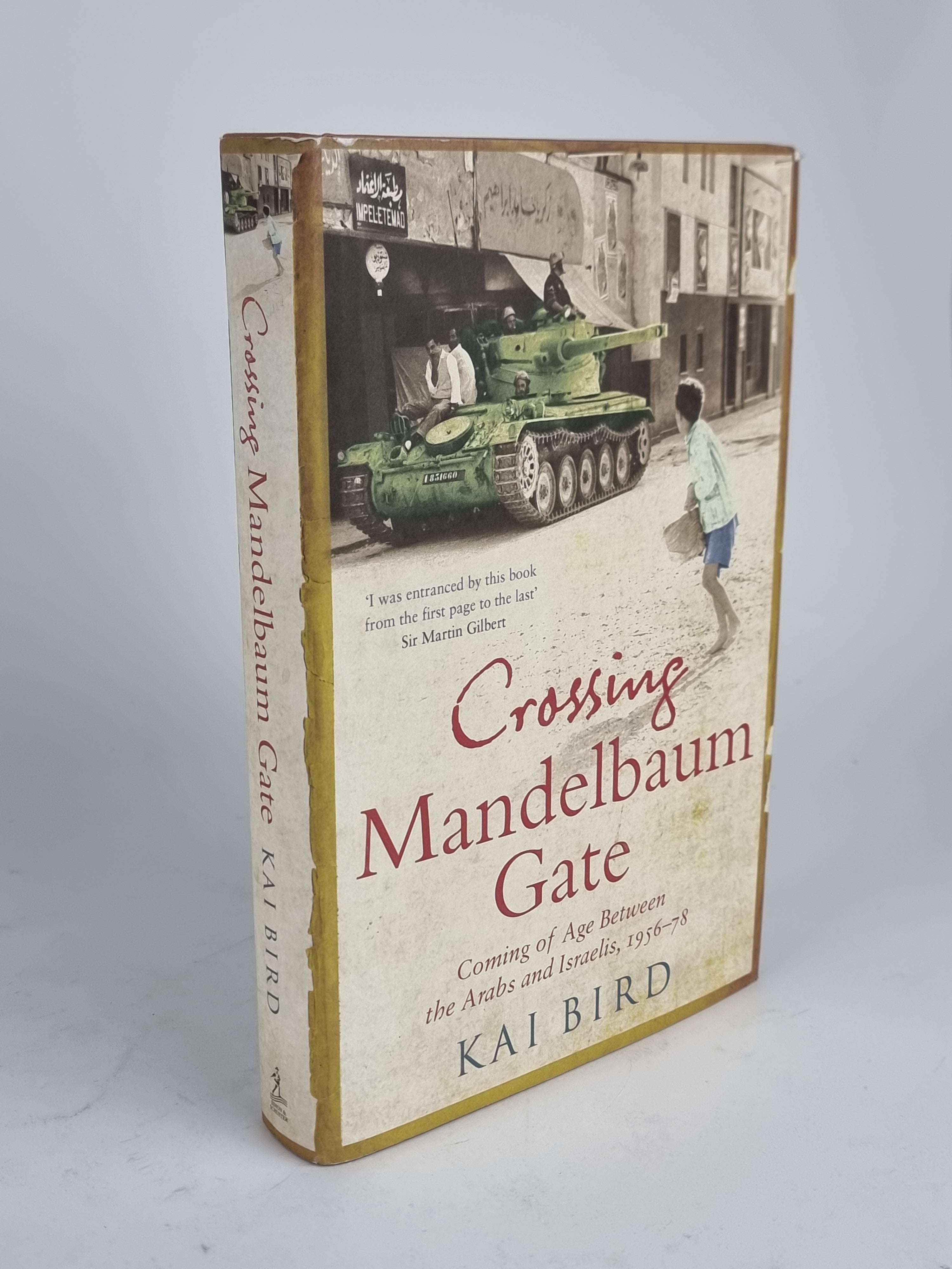 Crossing Mandelbaum Gate, Kai Bird — 1st Edition