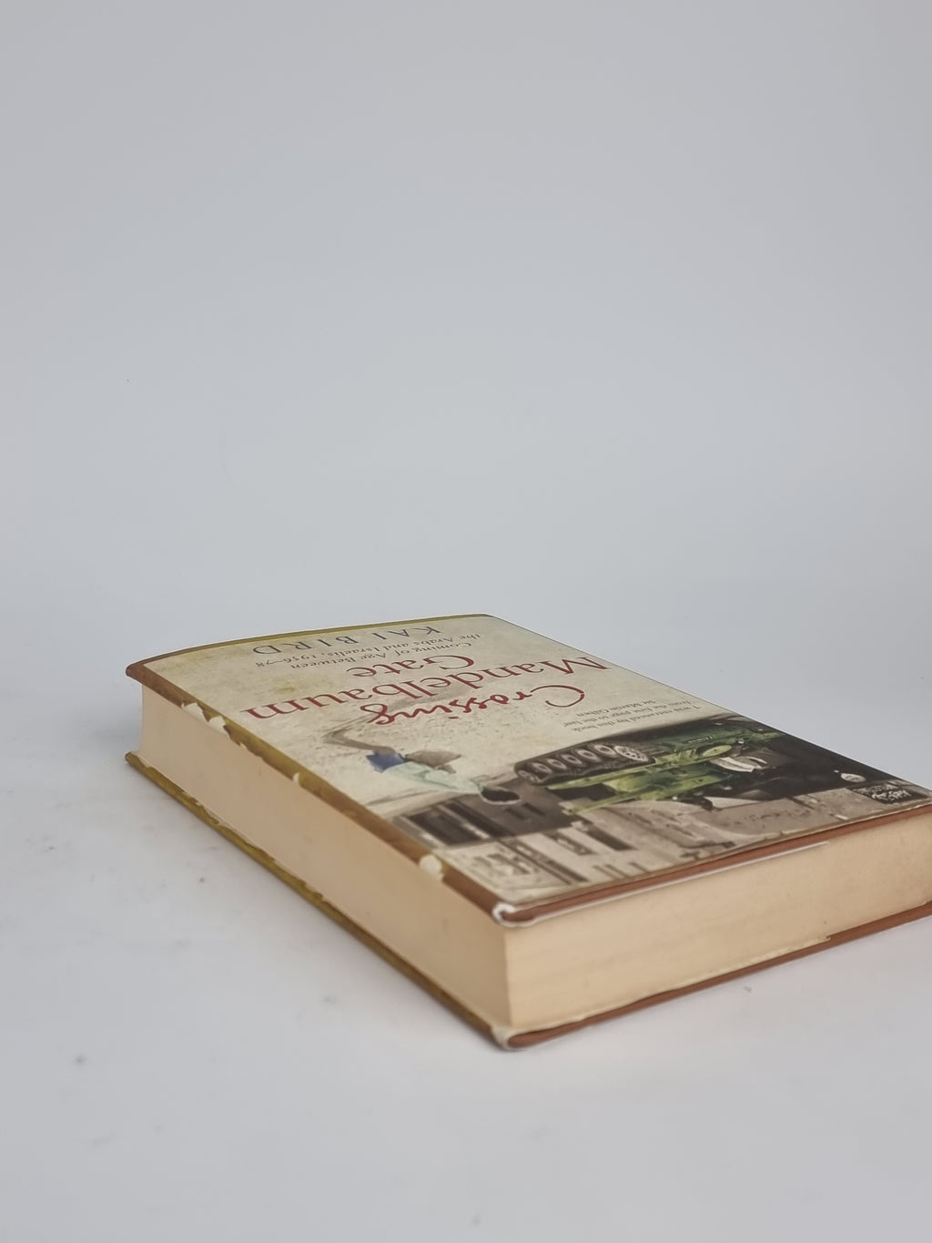 Crossing Mandelbaum Gate, Kai Bird — 1st Edition