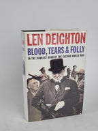 Blood, Tears and Folly, Len Deighton — 1st Edition