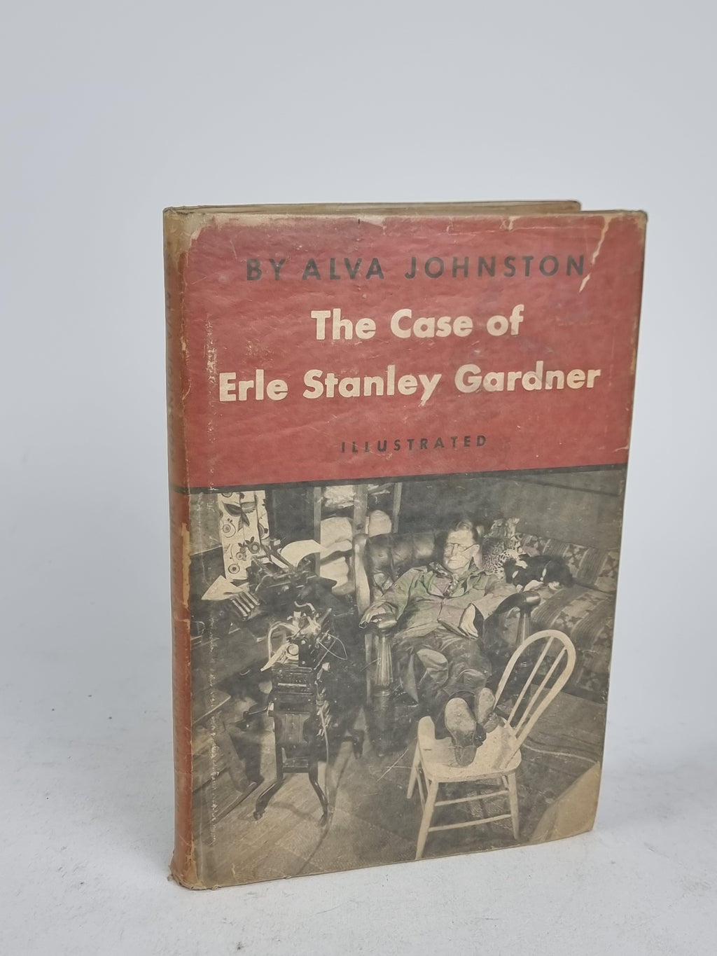 The Case of Erle Stanley Gardner, Alva Johnston — 1st Edition