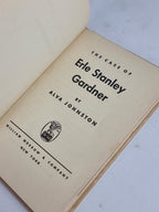The Case of Erle Stanley Gardner, Alva Johnston — 1st Edition