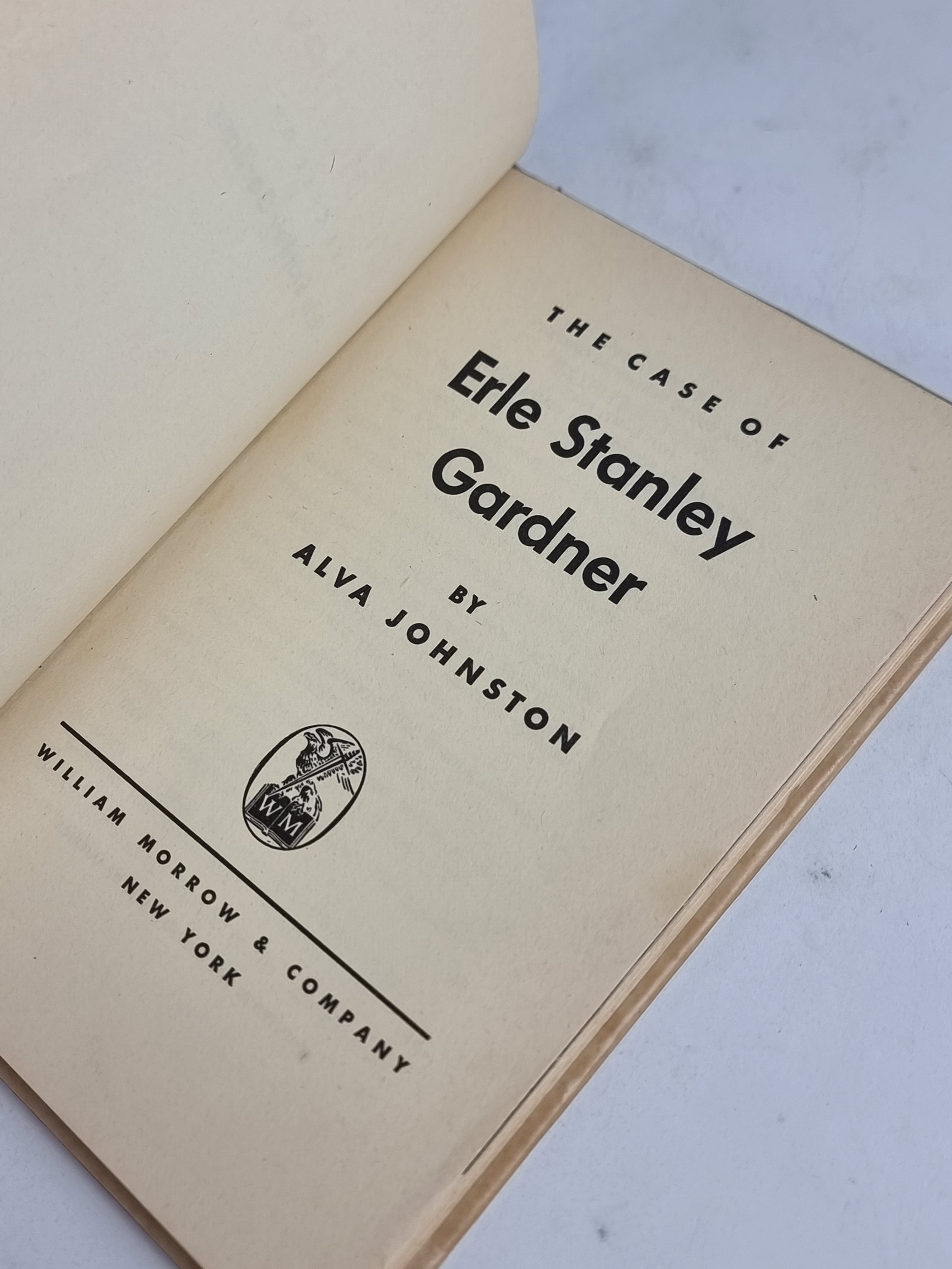 The Case of Erle Stanley Gardner, Alva Johnston — 1st Edition