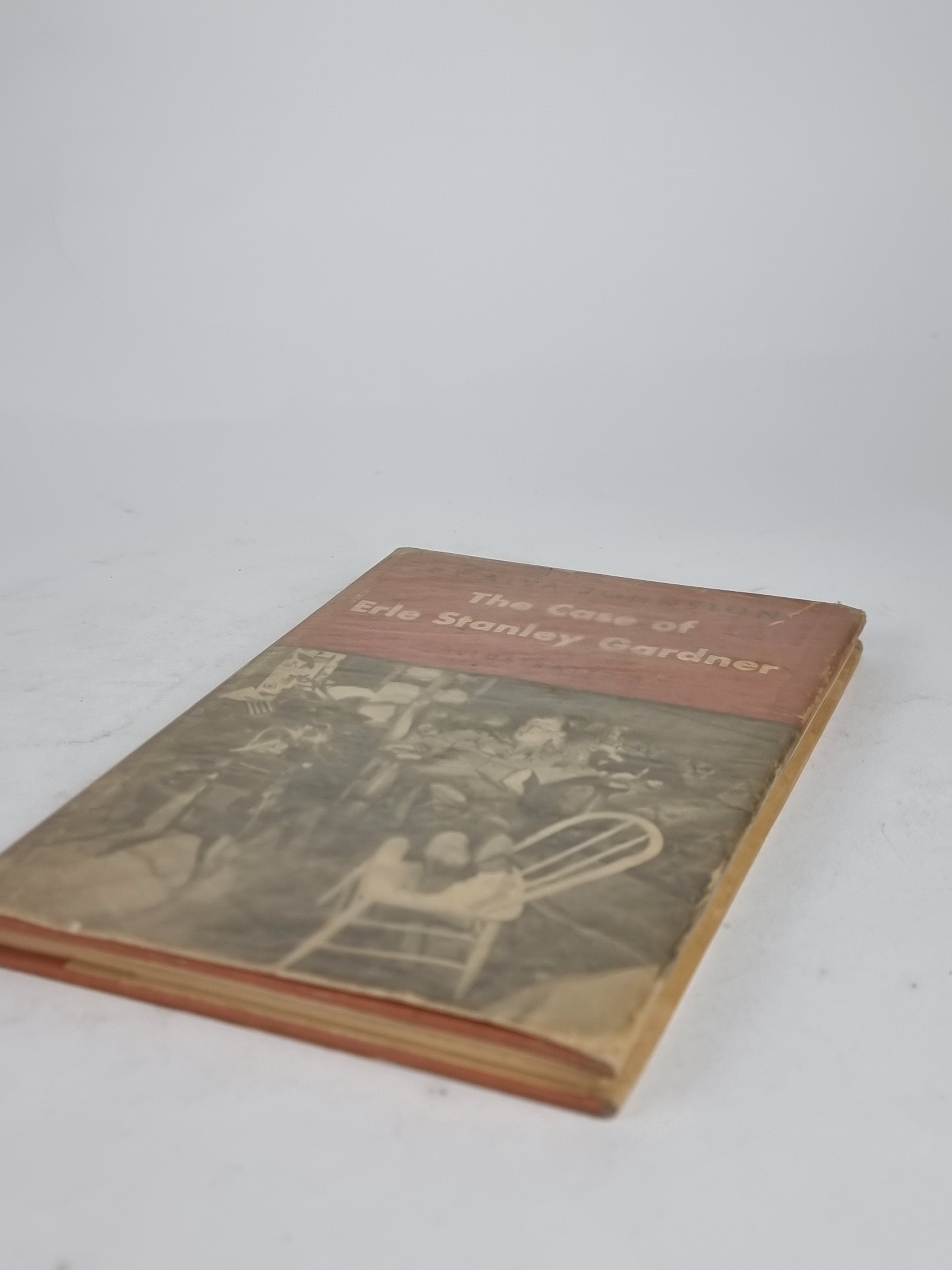 The Case of Erle Stanley Gardner, Alva Johnston — 1st Edition