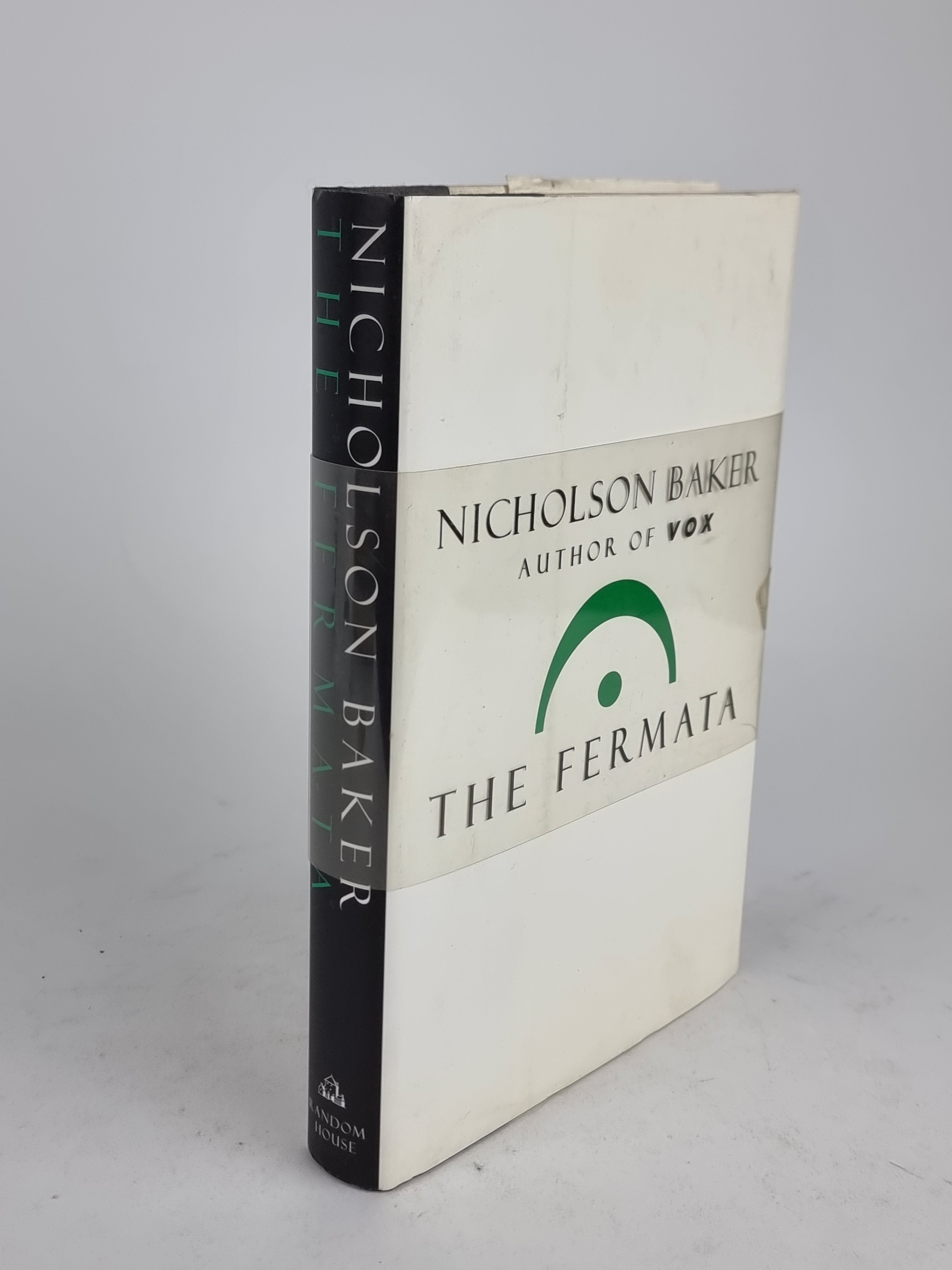 The Fermata, Nicholson Baker — 1st Edition