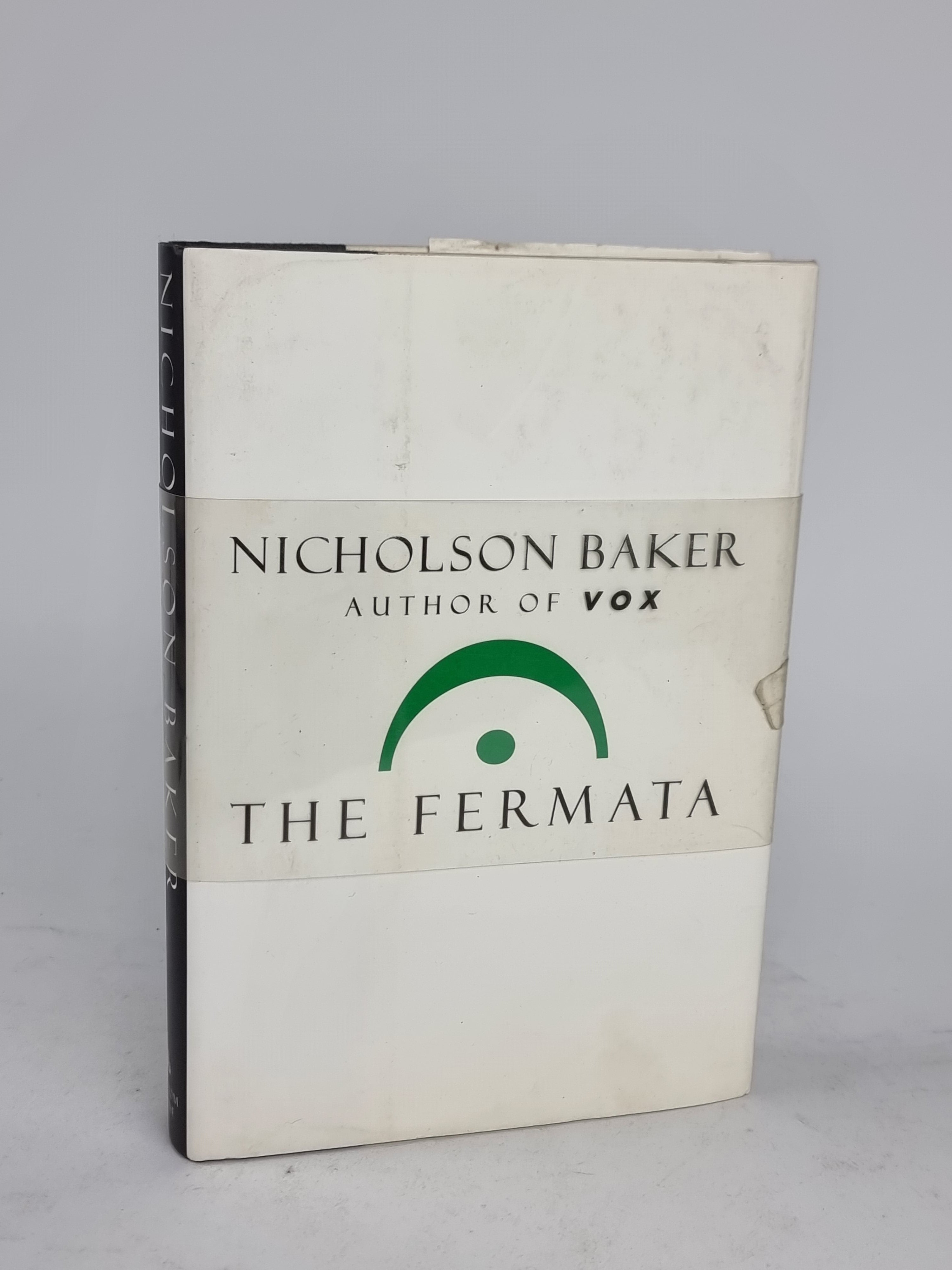 The Fermata, Nicholson Baker — 1st Edition