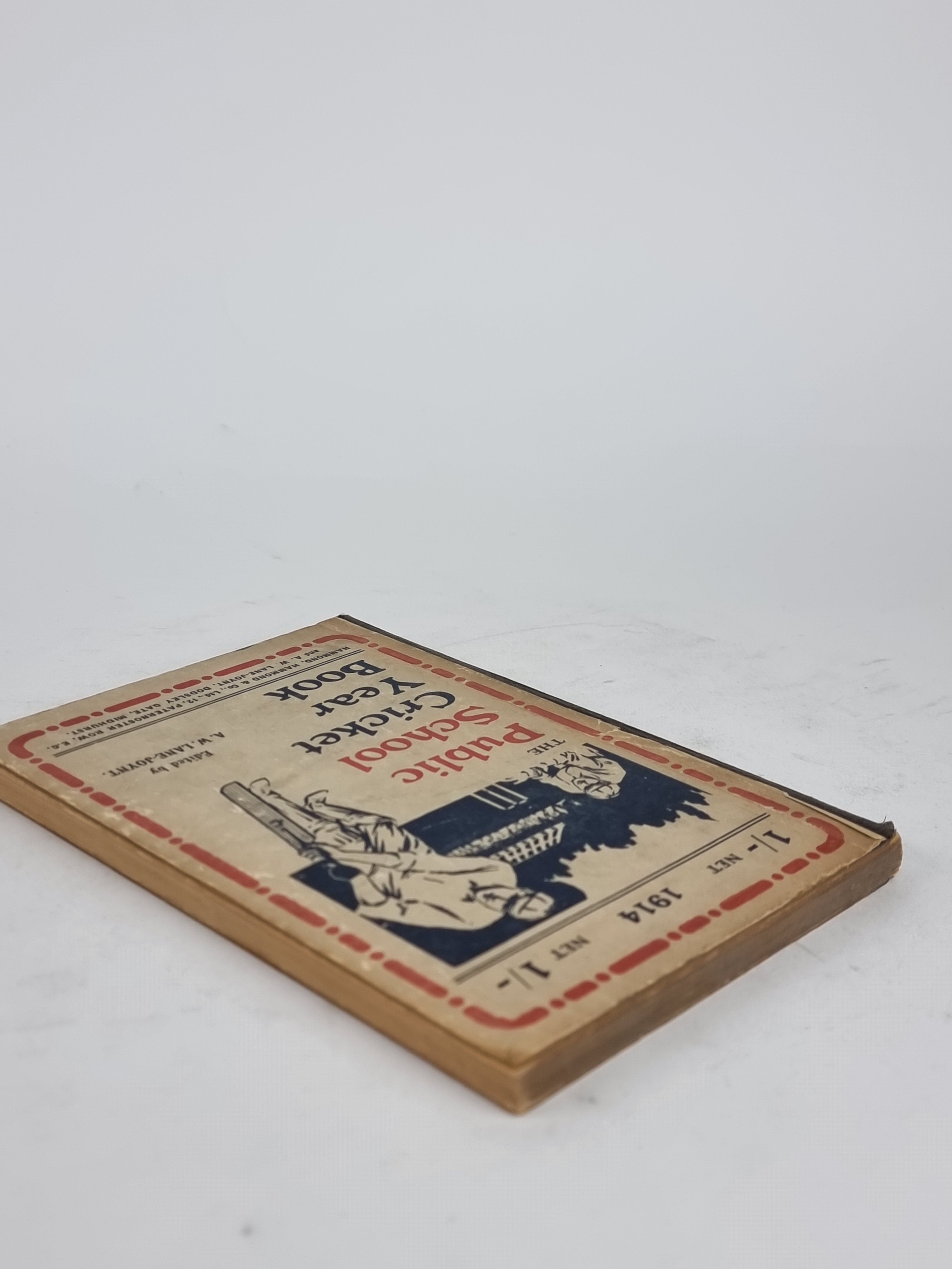 The Public School Cricket Year Book, Edited by A. W. Lane-Joynt — 1st Edition
