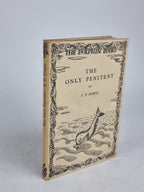 The Only Penitent, T. F. Powys — 1st Edition
