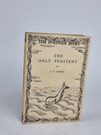 The Only Penitent, T. F. Powys — 1st Edition