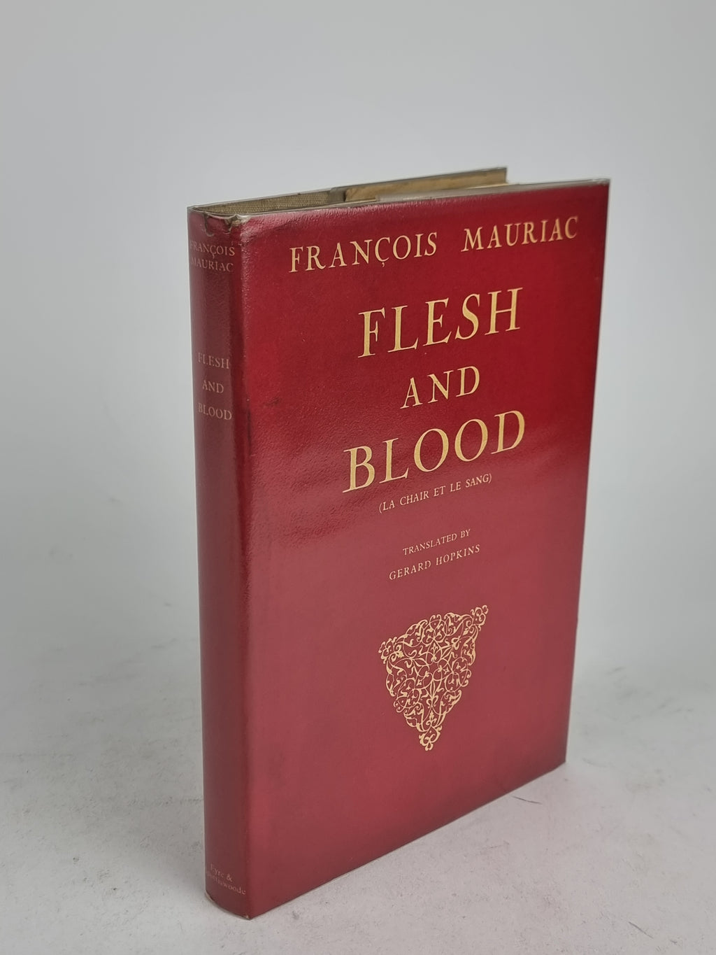 Flesh and Blood, François Mauriac — 1st English Edition
