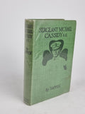 Sergeant Michael Cassidy, R.E., 'Sapper' [Herman Cyril McNeile] — 1st Edition