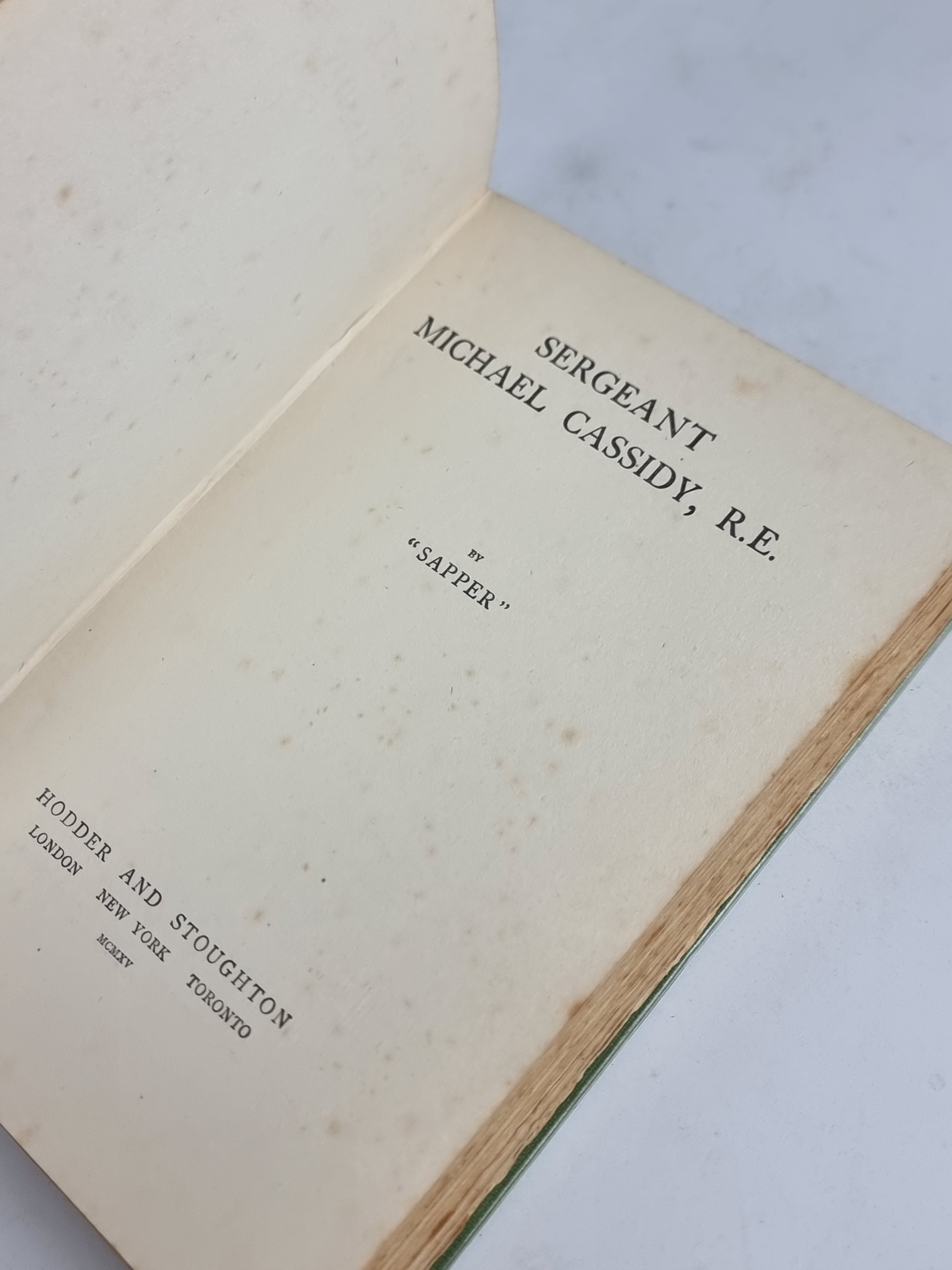 Sergeant Michael Cassidy, R.E., 'Sapper' [Herman Cyril McNeile] — 1st Edition