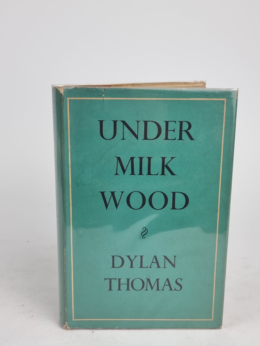 Under Milk Wood, Dylan Thomas — 1st Edition, 2nd Impression