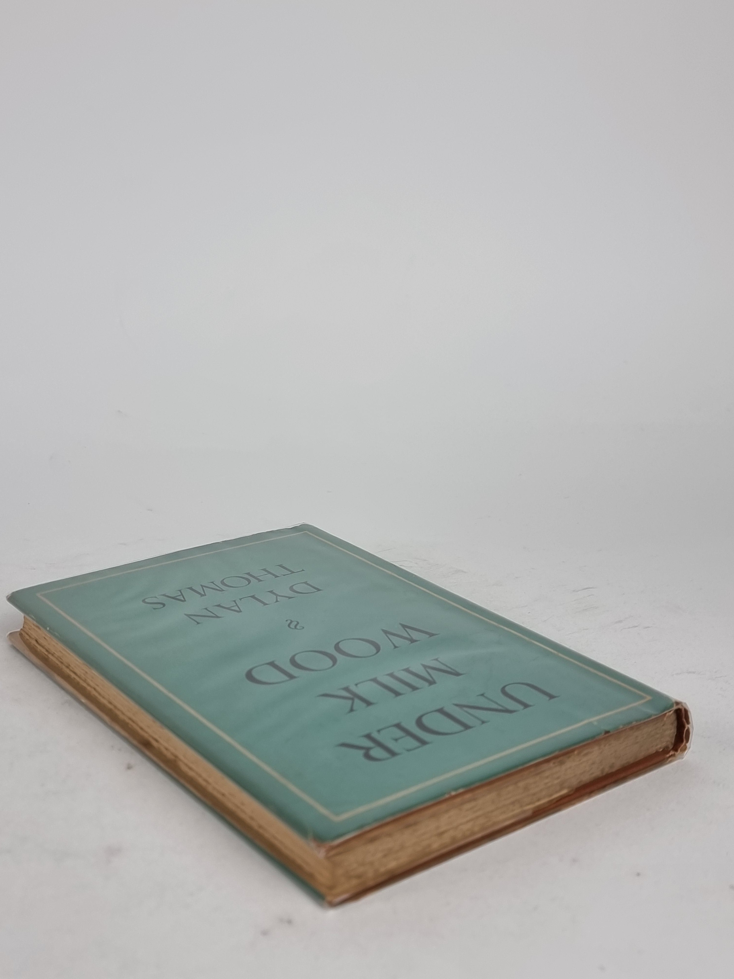 Under Milk Wood, Dylan Thomas — 1st Edition, 2nd Impression