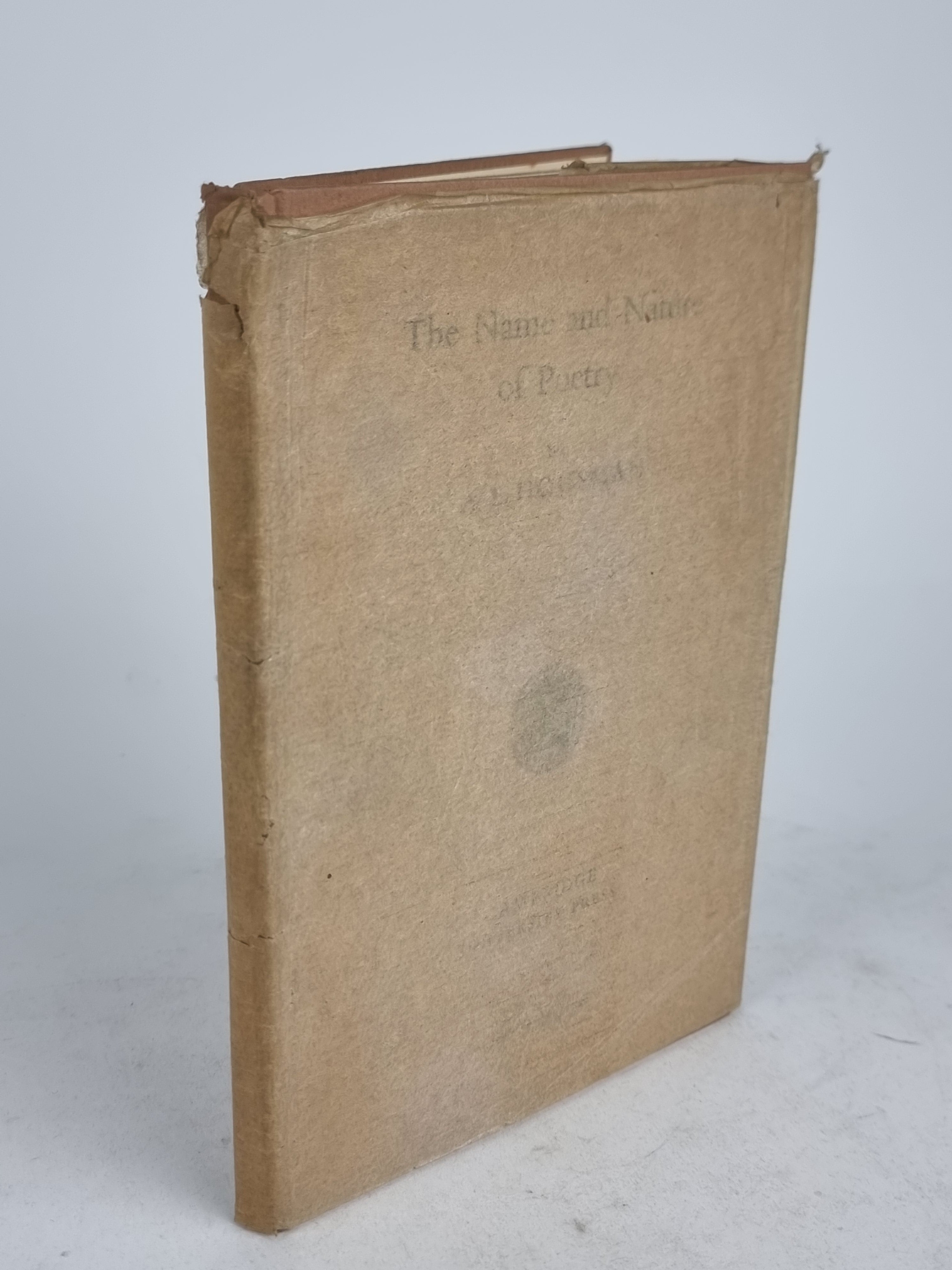 The Name and Nature of Poetry, A. E. Housman — 1st Edition