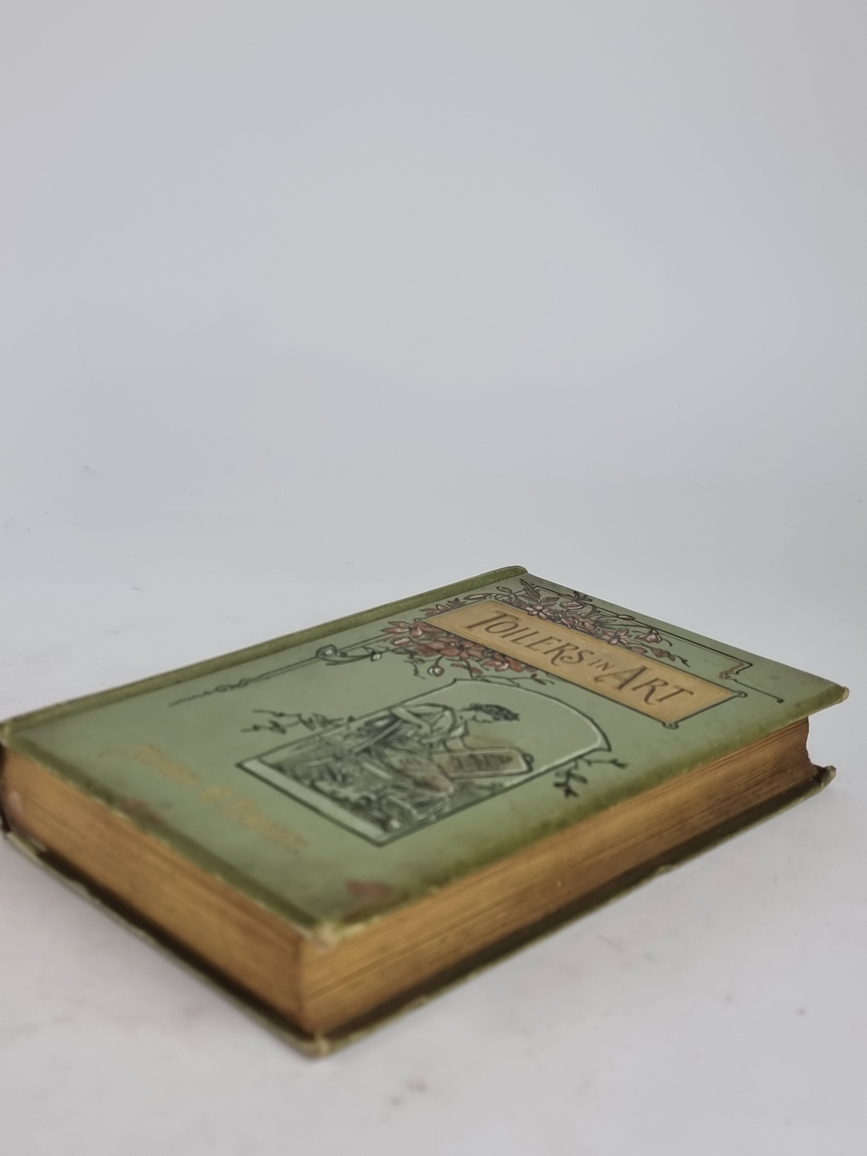 Toilers in Art, Edited by Henry C. Ewart — 1st Edition