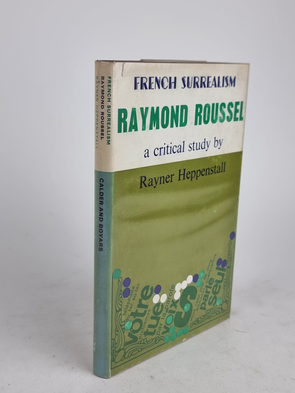 Raymond Roussel: A Critical Guide, Rayner Heppenstall — 1st Edition