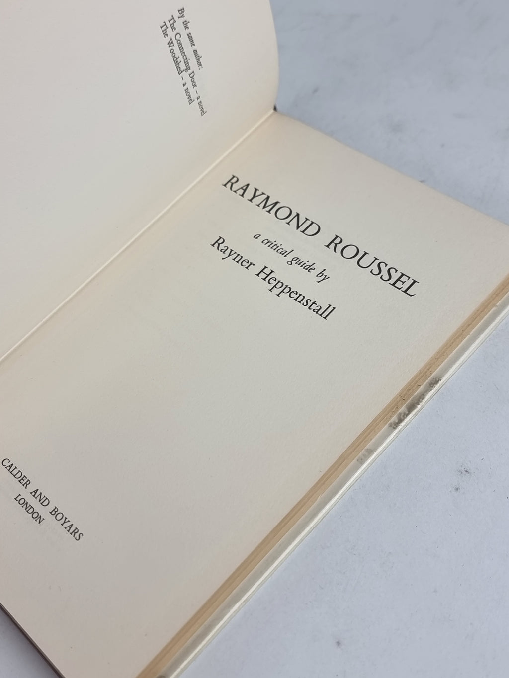 Raymond Roussel: A Critical Guide, Rayner Heppenstall — 1st Edition