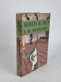 Birds and Men, E. M. Nicholson — 1st Edition