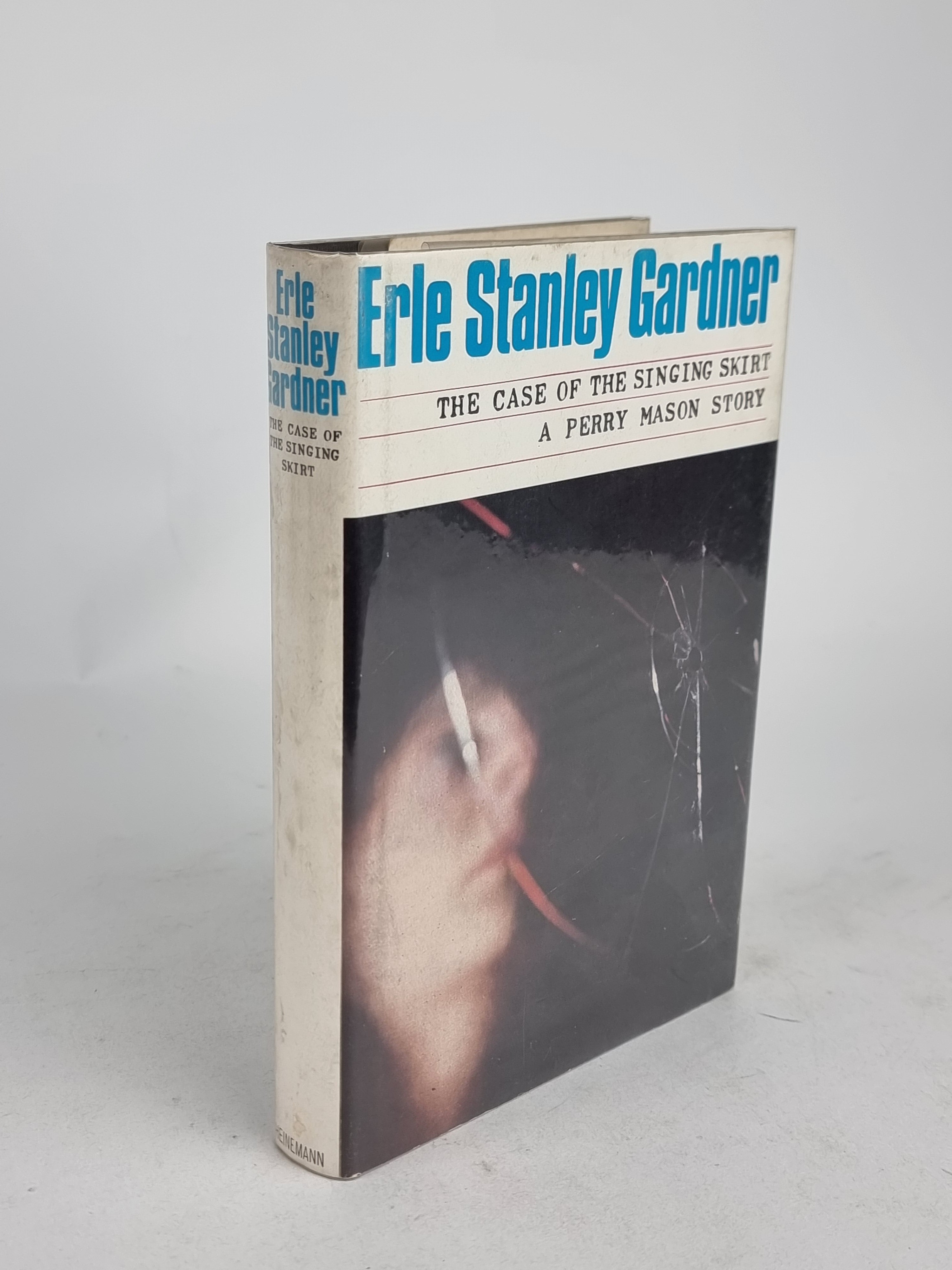 The Case of the Singing Skirt, Erle Stanley Gardner — 1st UK Edition