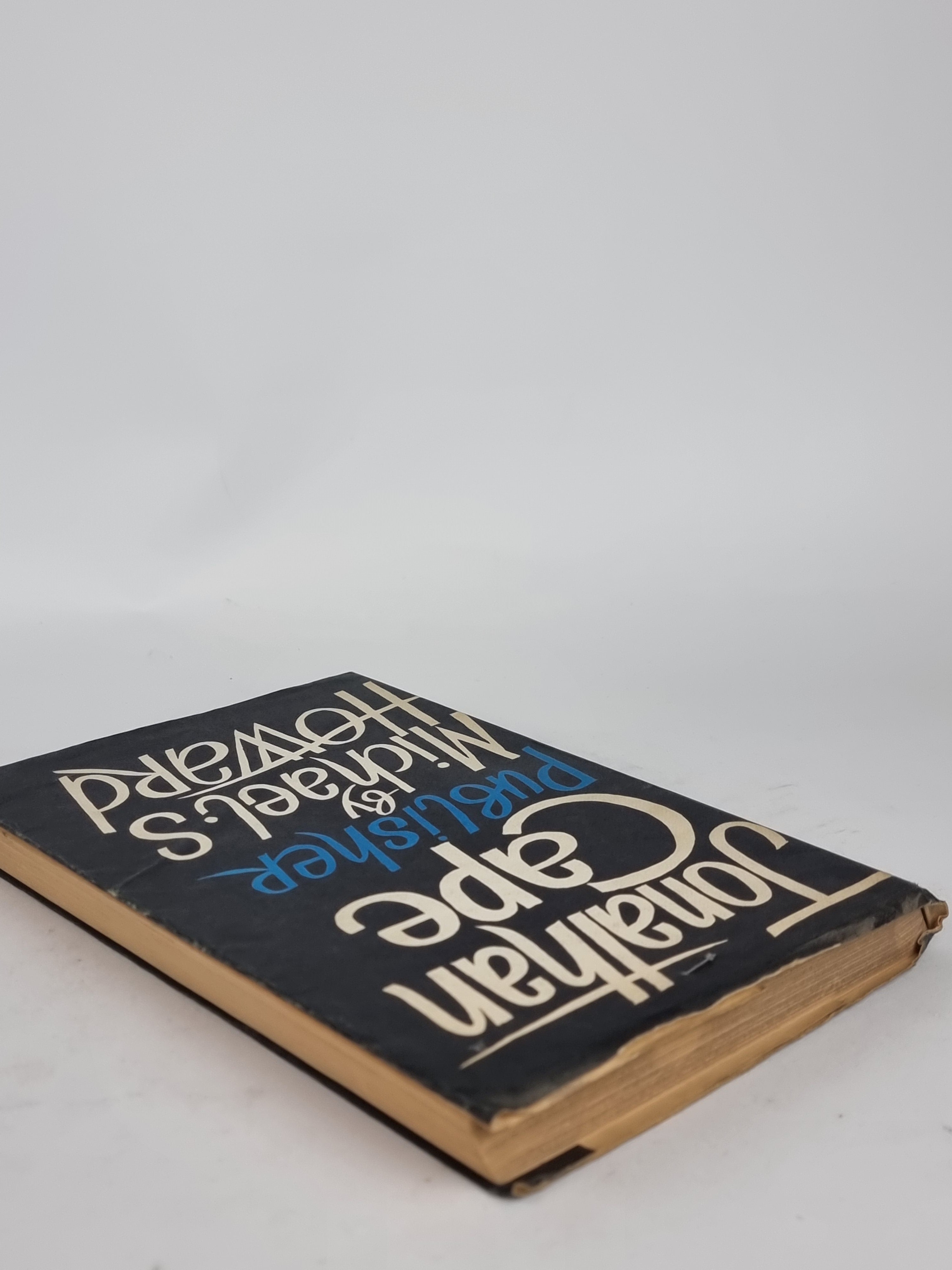 Jonathan Cape, Publisher, Michael S. Howard — Advance Proof Copy