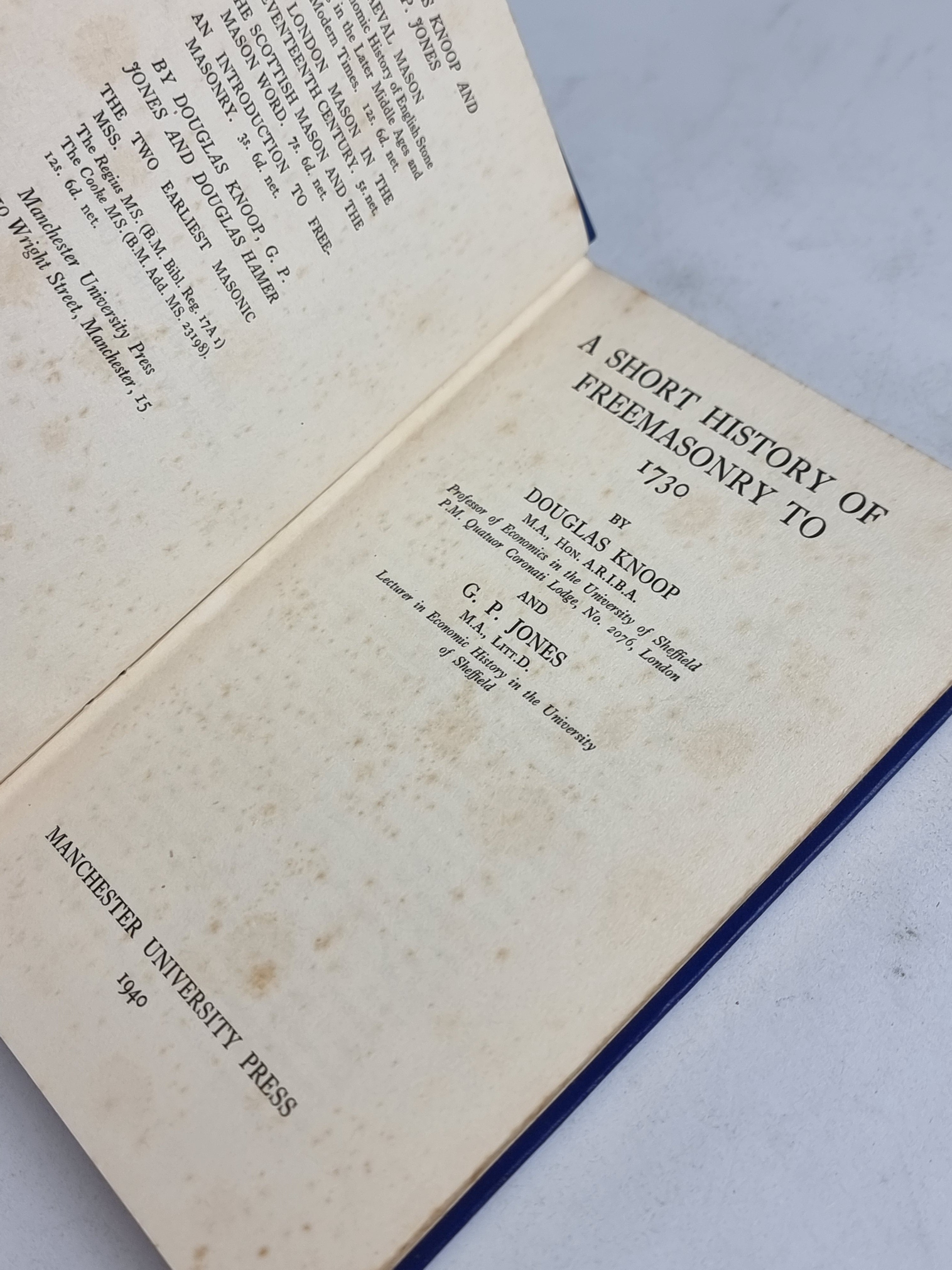 A Short History of Freemasonry to 1730, Douglas Knoop and G. P. Jones — 1st Ed