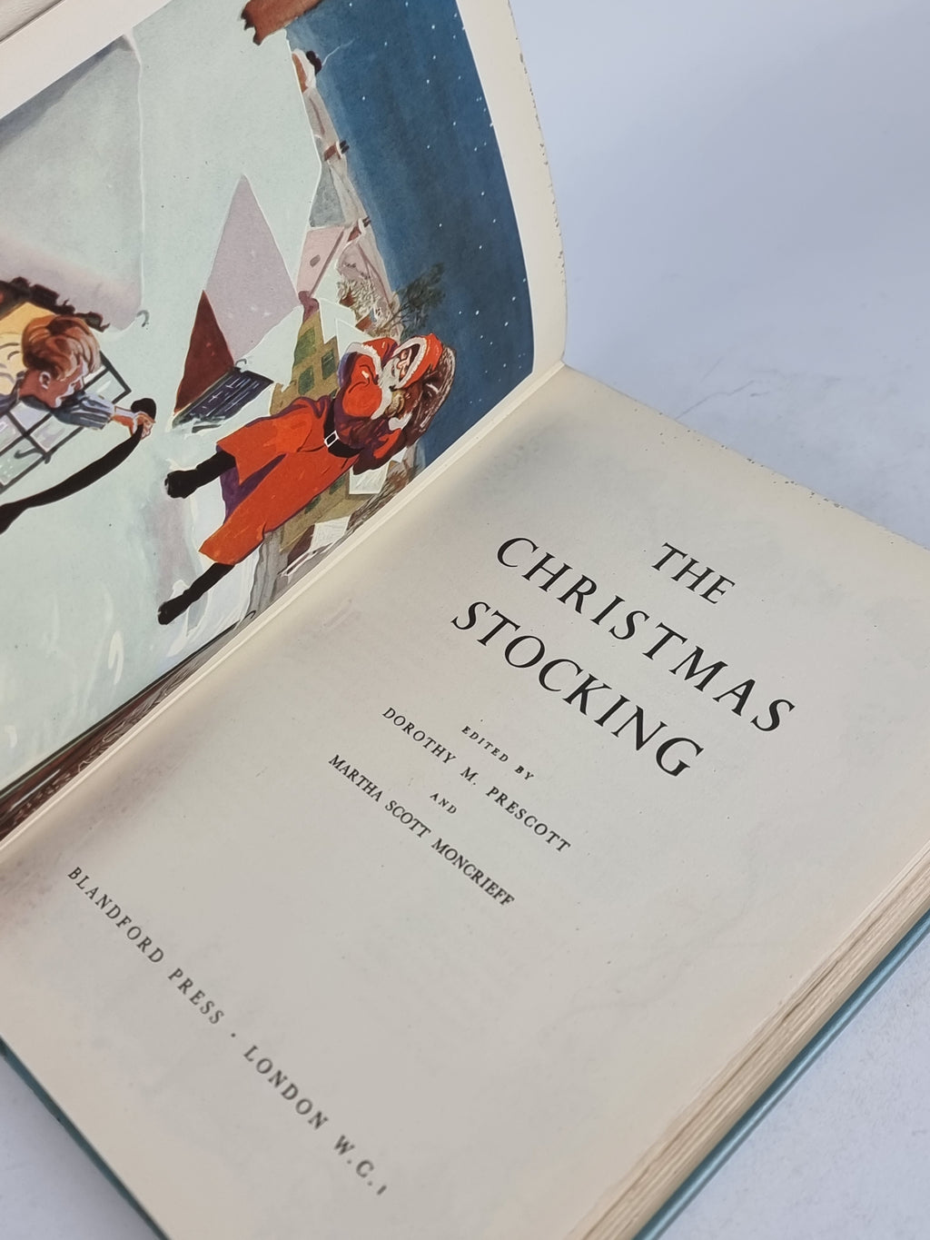 The Christmas Stocking, Dorothy M. Prescott and Martha Scott Moncrieff (Editors)