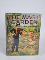 The Magic Garden, Gene Stratton-Porter — 1st Edition Thus