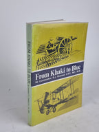 From Khaki to Blue, Air Commodore R.J. Brownell — 1st Edition