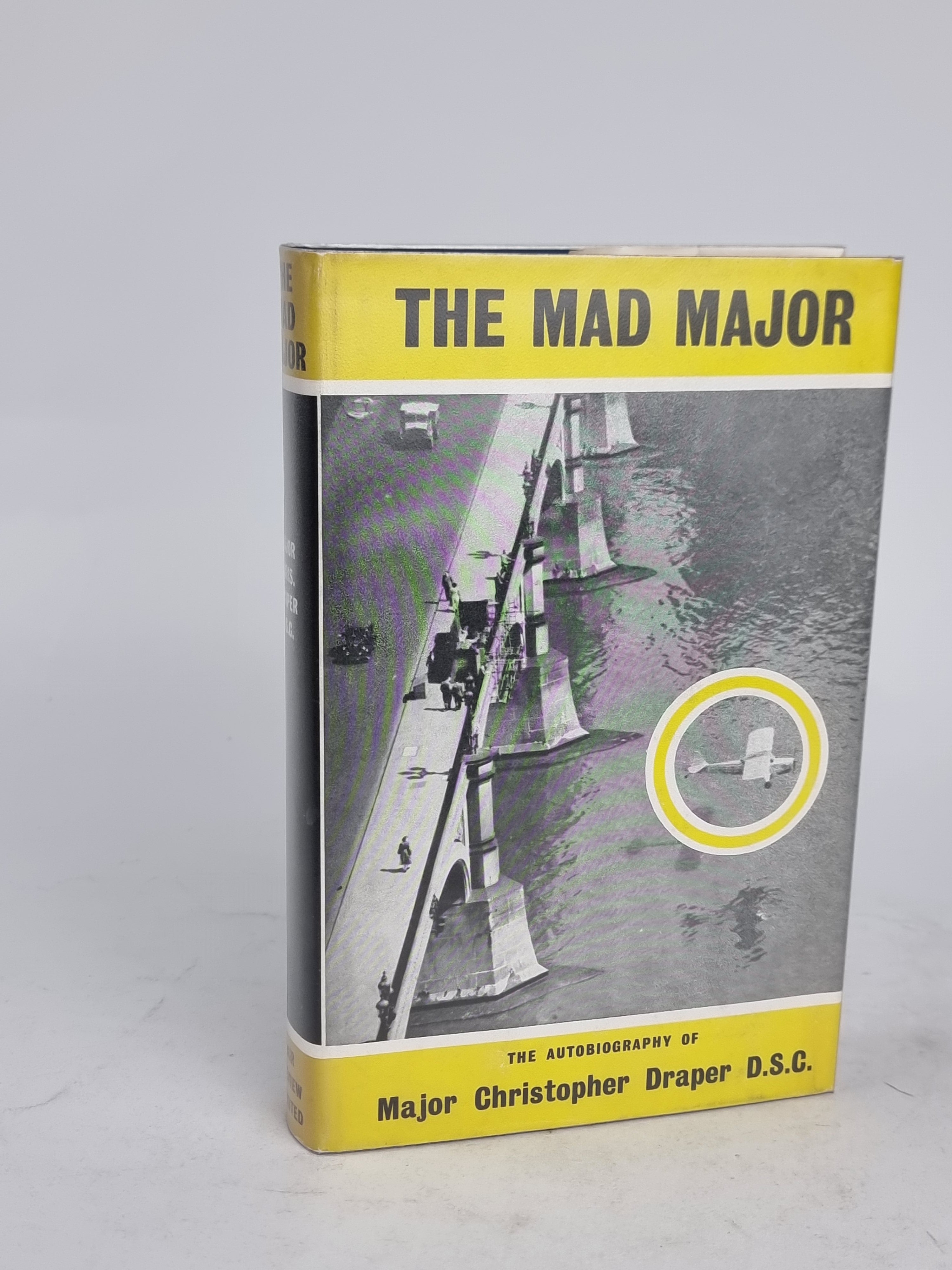 The Mad Major, Major Christopher Draper, D.S.C. — 1st Edition