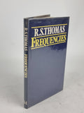 Frequencies, R. S. Thomas — 1st Edition
