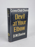 Devil at Your Elbow, D. M. Devine — 1st Edition
