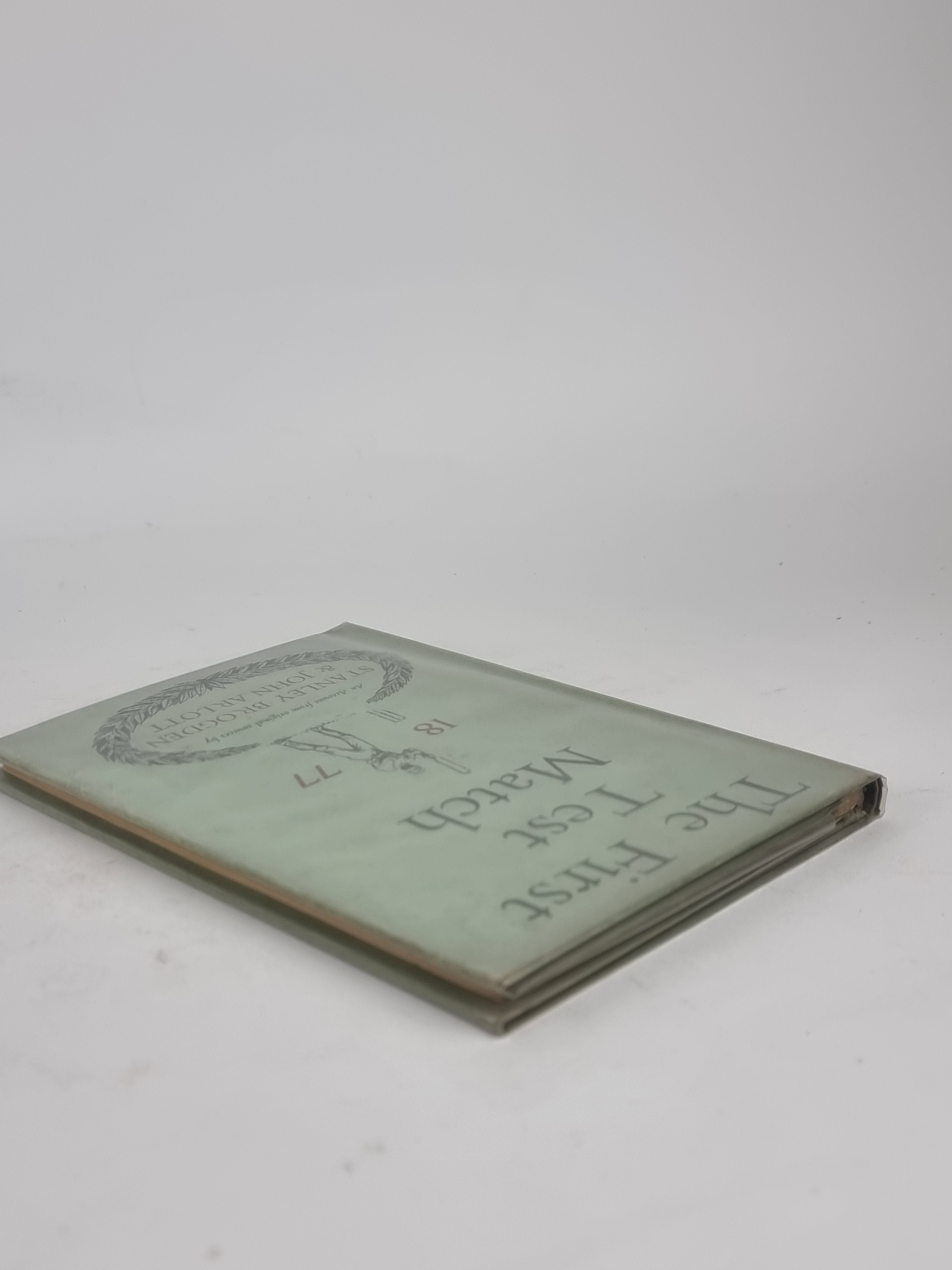 The First Test Match, Stanley Brogden & John Arlott — 1st Edition