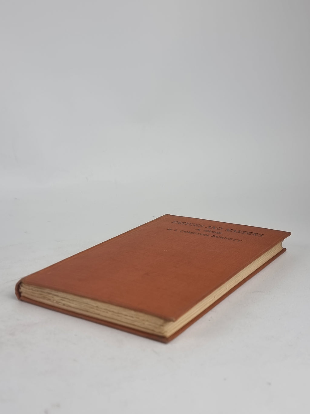 Pastors and Masters: A Study, I. Compton Burnett — 1st Edition