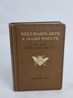 Bees, Wasps, Ants & Allied Insects of the British Isles, Edward Step — 1st Edition