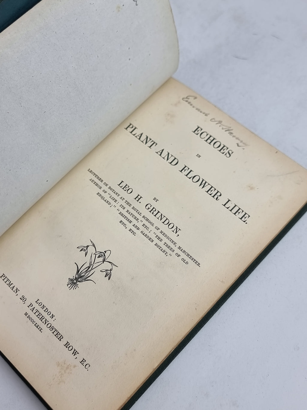 Echoes in Plant and Flower Life, Leo H. Grindon — 1st Edition