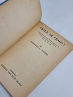 Creed or Chaos?, Dorothy L. Sayers — 1st Edition