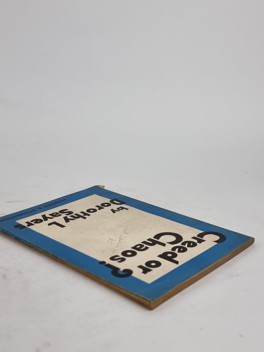 Creed or Chaos?, Dorothy L. Sayers — 1st Edition