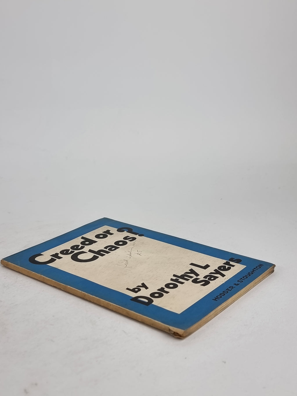 Creed or Chaos?, Dorothy L. Sayers — 1st Edition
