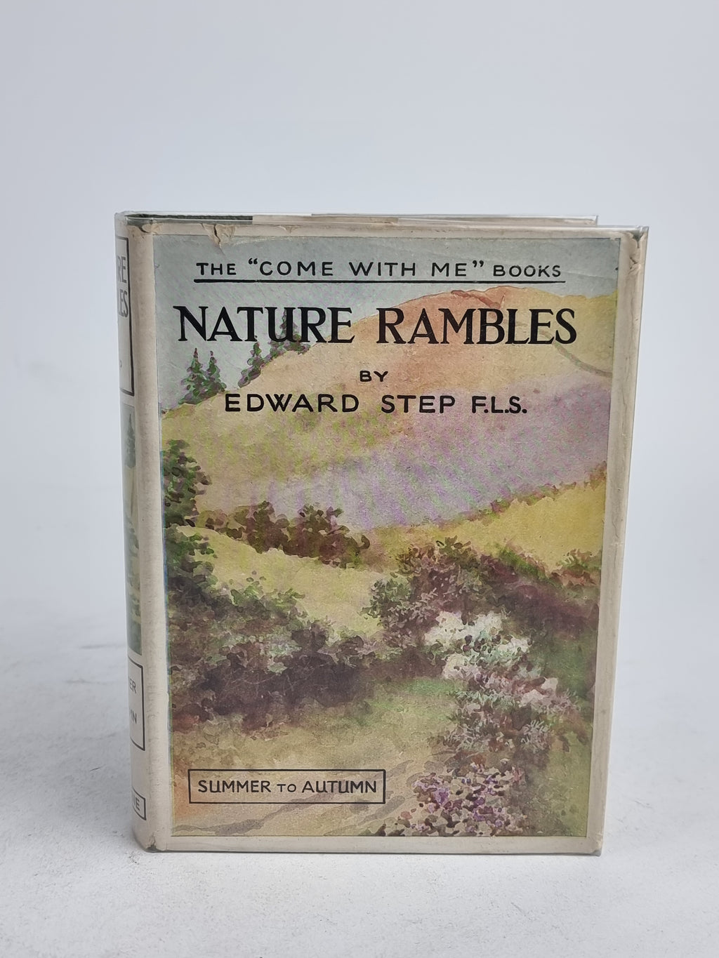 Nature Rambles: An Introduction to Country-Lore, Summer to Autumn, Edward Step