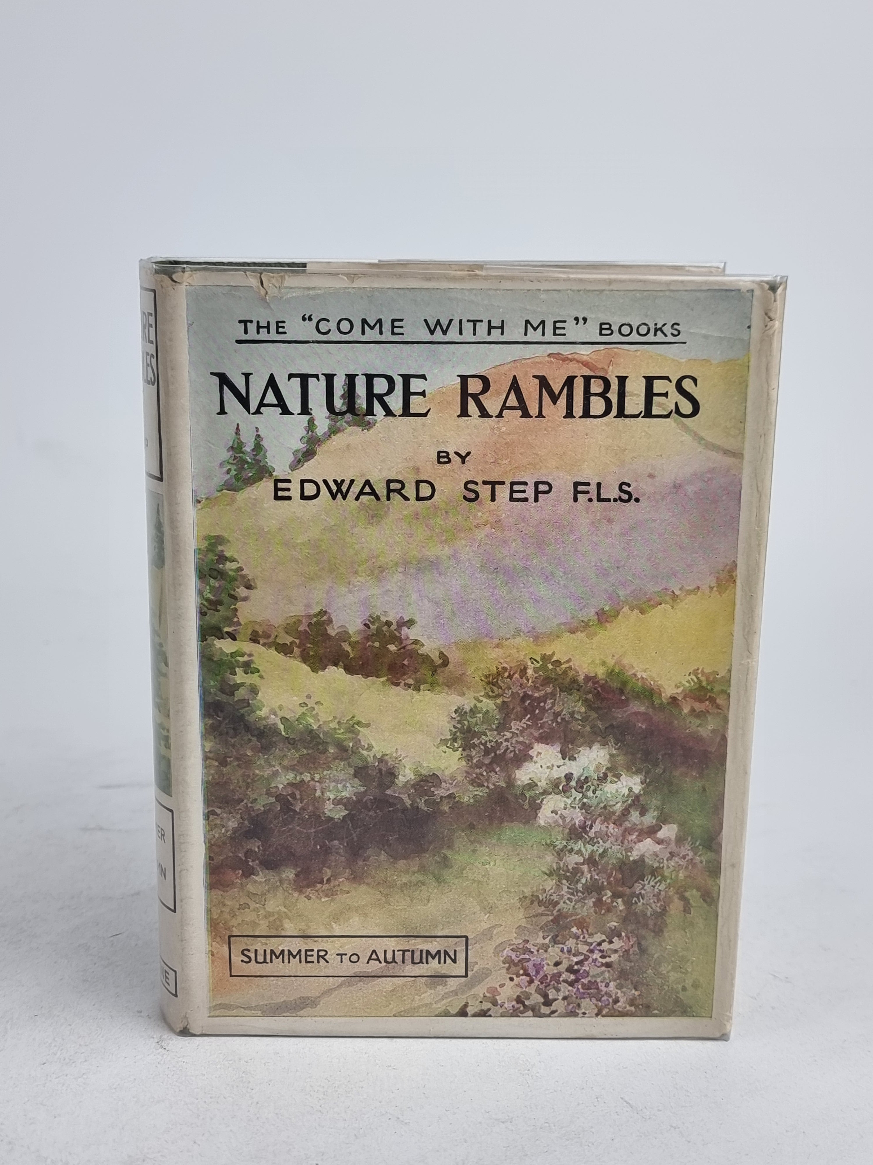 Nature Rambles: An Introduction to Country-Lore, Summer to Autumn, Edward Step