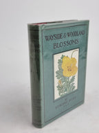 Wayside and Woodland Blossoms: A Guide to British Wild-Flowers, Edward Step