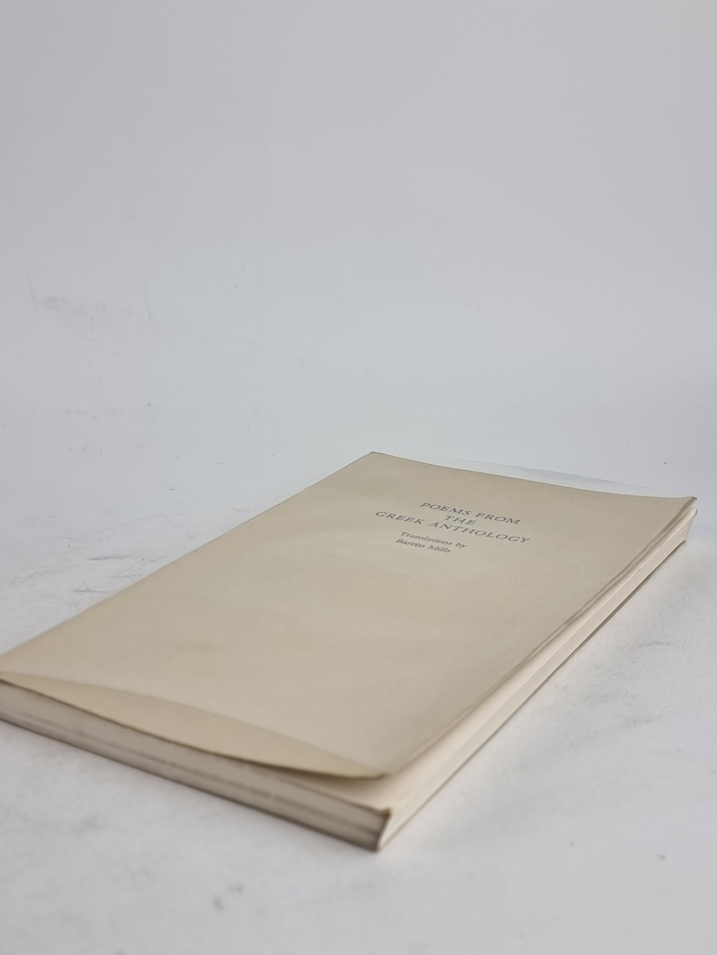Poems from the Greek Anthology, Barriss Mills — 1st Edition, Limited