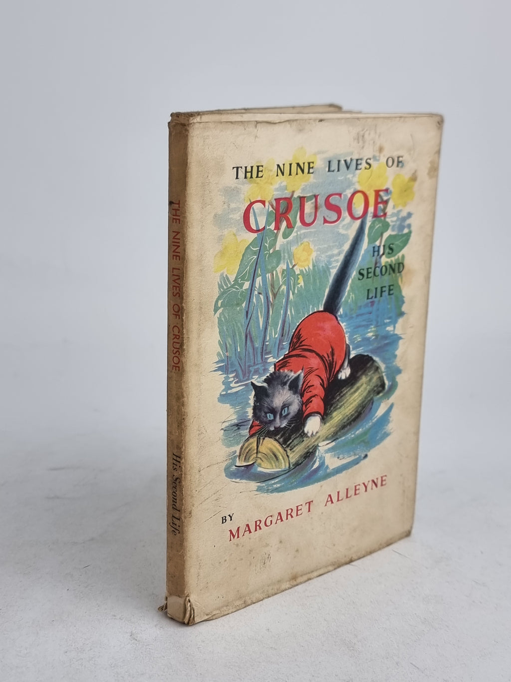 The Nine Lives of Crusoe: His Second Life, Margaret Alleyne — 1st Edition