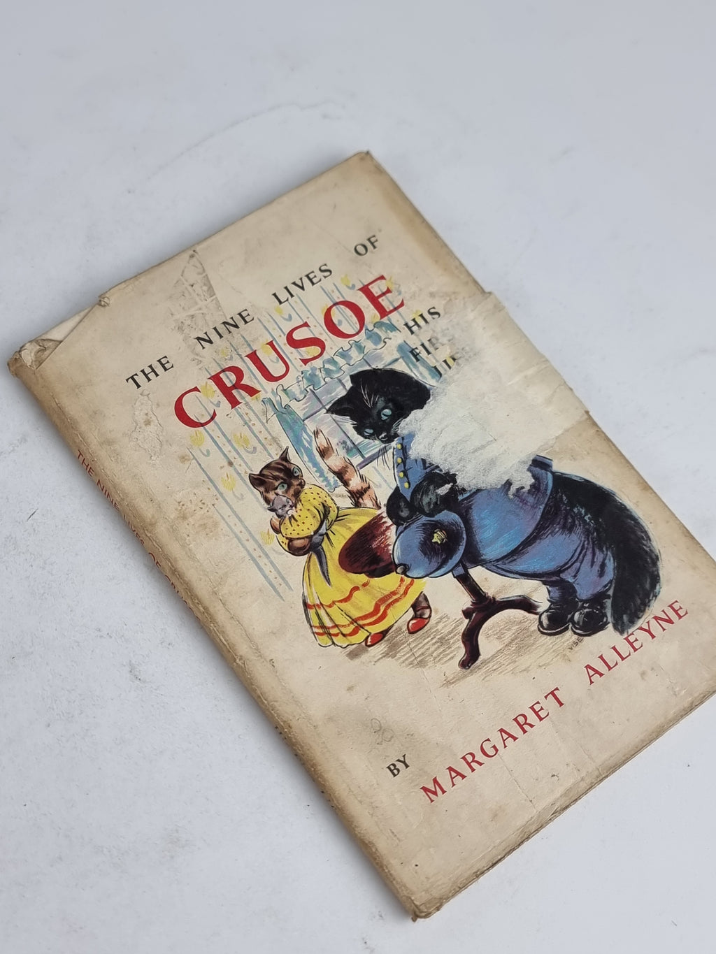 The Nine Lives of Crusoe: His First Life, Margaret Alleyne — 1st Edition