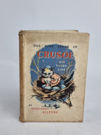 The Nine Lives of Crusoe: His Third Life, Margaret Alleyne — 1st Edition