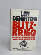 Blitzkrieg: From the Rise of Hitler to the Fall of Dunkirk, Len Deighton — 1st Edition