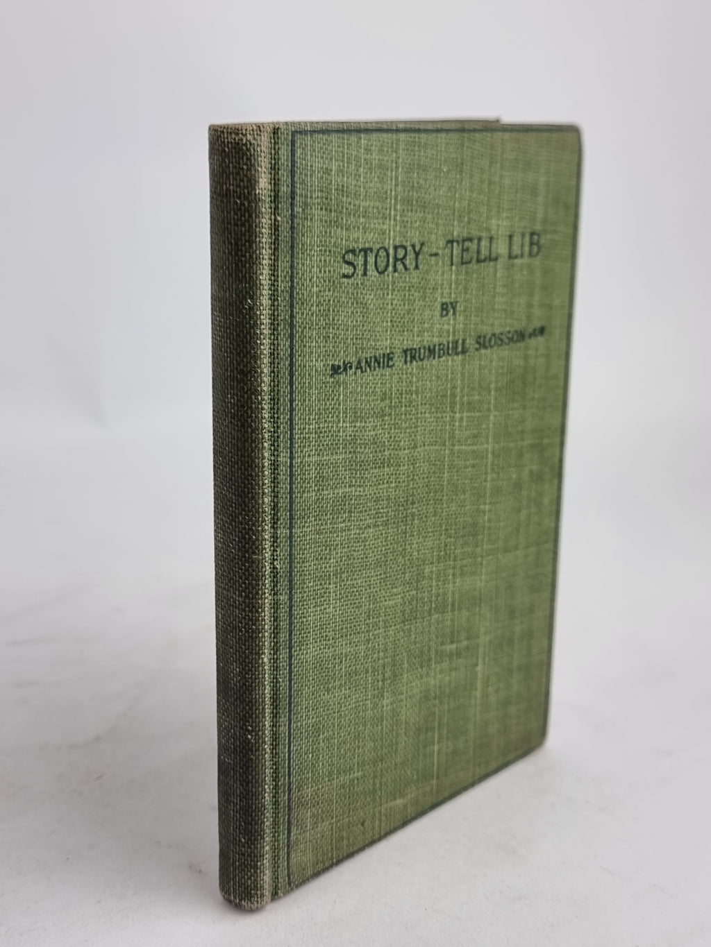 Story-Tell Lib, Annie Trumbull Slosson — Reprint