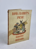 Roma Rabbit's Picnic, Dorothy Richards — 1st Edition
